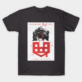 The House That Jack Built T-Shirt